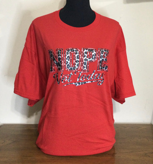 “Leopard Print Nope Not Today” Red Tee